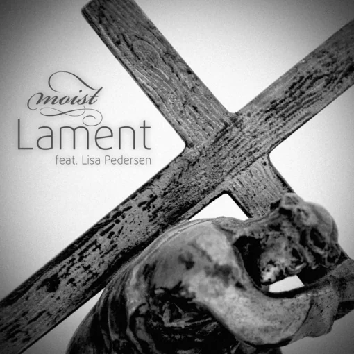 Moist - Lament
